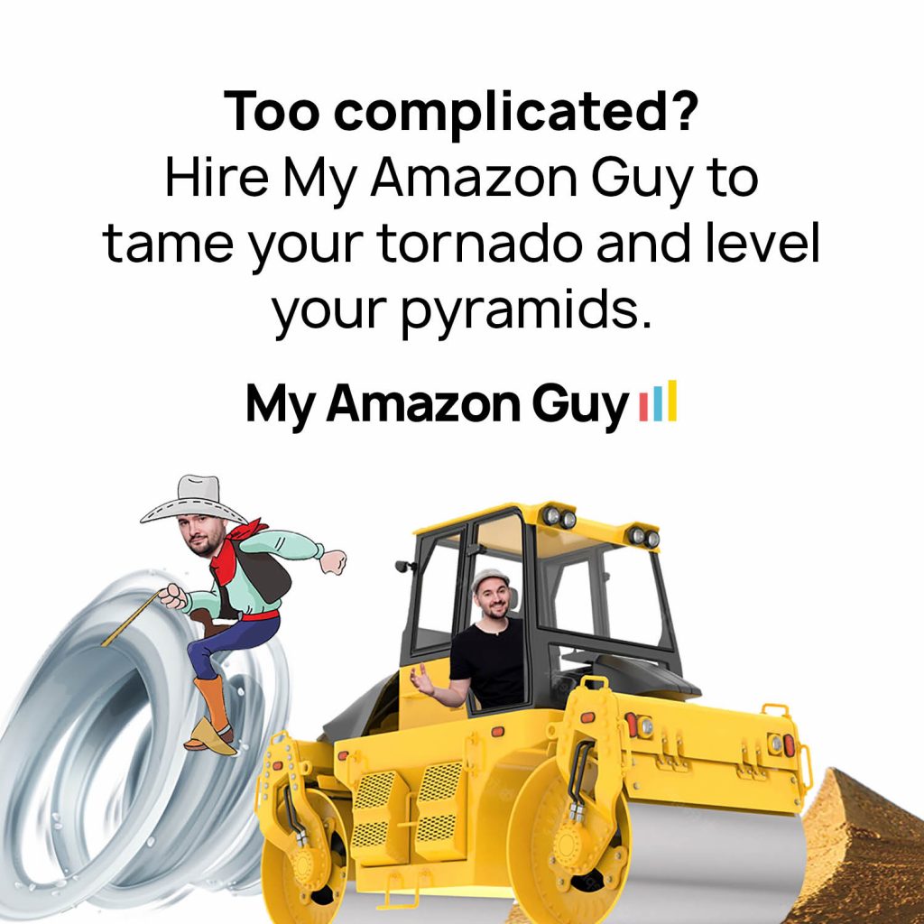 An image of an Amazon guy with a bulldozer and the text "too complicated?" promoting my Amazon guy's Seller Central management services.