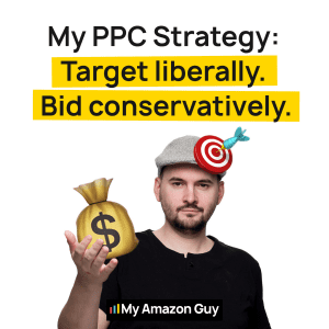 Amazon Selling Tips: PPC Strategy Target Liberally, bid conservatively