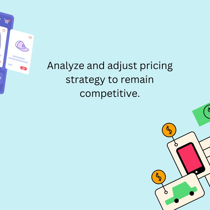 Utilize marketing management expertise to analyze and adjust pricing strategy to remain competitive.