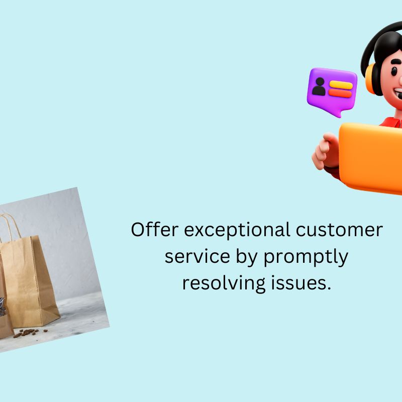 Provide exceptional customer service by promptly resolving issues in the marketplace.