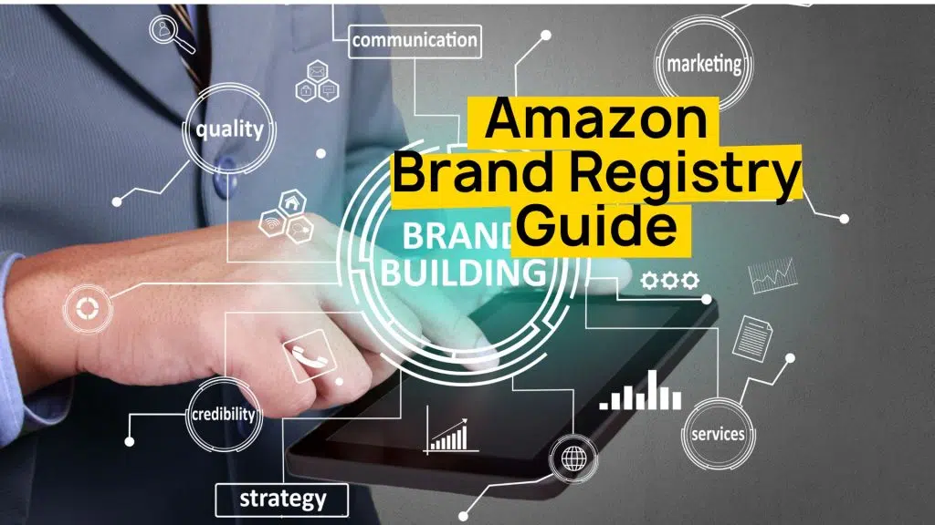 Amazon Brand Registry