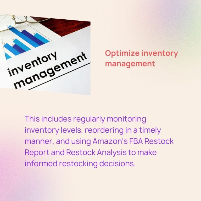 Optimize inventory management on the Amazon marketplace includes regular monitoring of inventory levels, using Amazon FBA restock.