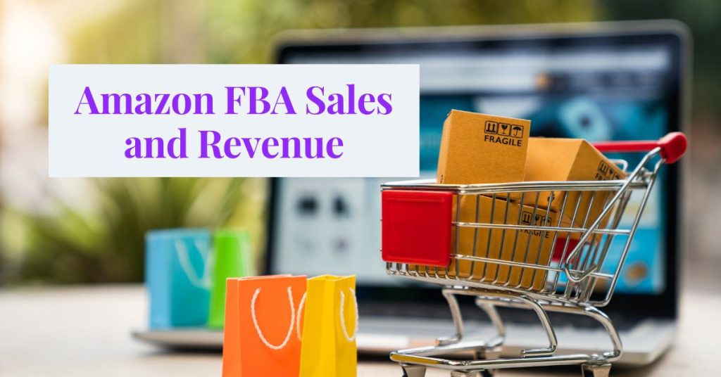 Amazon FBA Sales and Revenue