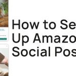 featured-image-how-to-setup-amazon-social-posts-1-150x150