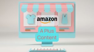 Amazon A+ Content FAQs