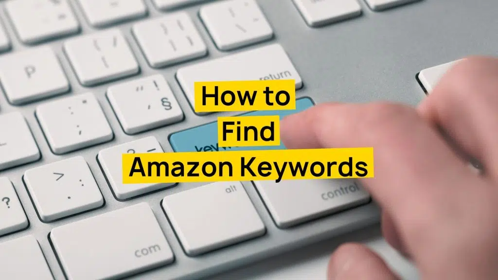 How to Find Amazon Keywords