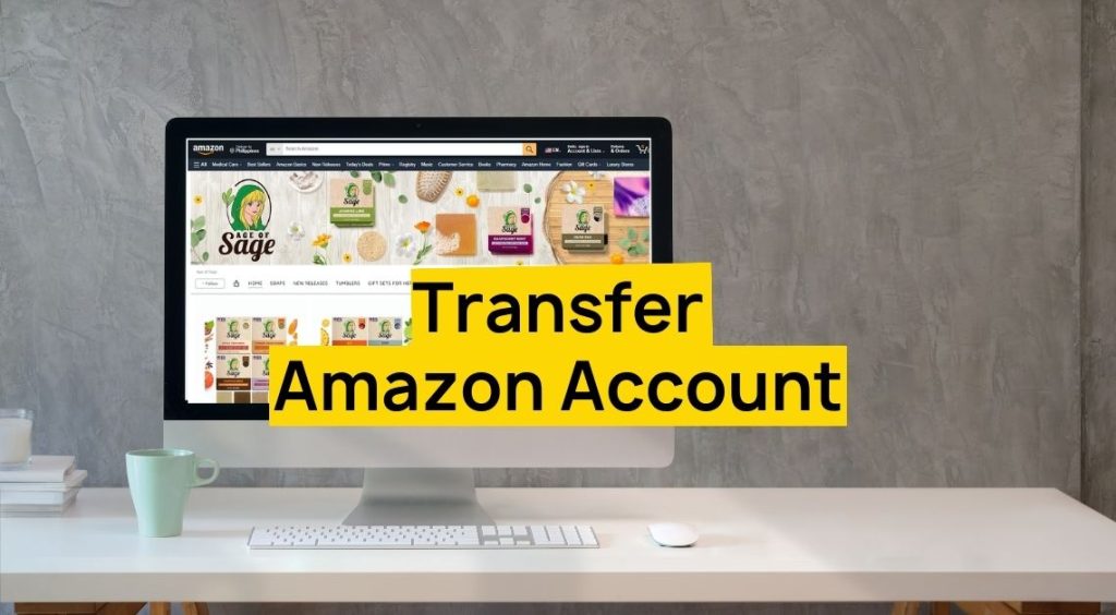 How to Transfer An Amazon Account