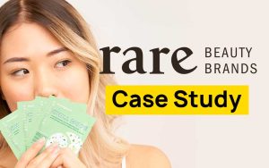 featured image case study rare beauty brands