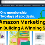 Amazon Marketing Steps In Building A Winning Strategy
