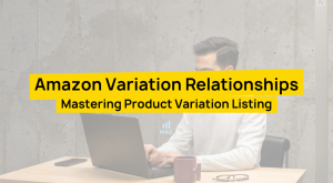 Amazon Variation Relationships - Featured Image