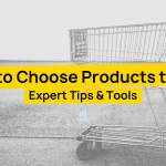 Choose Products to Sell - Featured Image