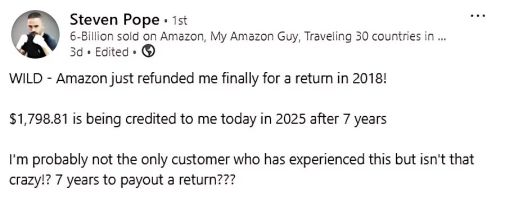 Amazon Issues Late Refunds on Returns From 2018, Citing Internal Review 2 Amazon Issues Late Refunds Steven's story