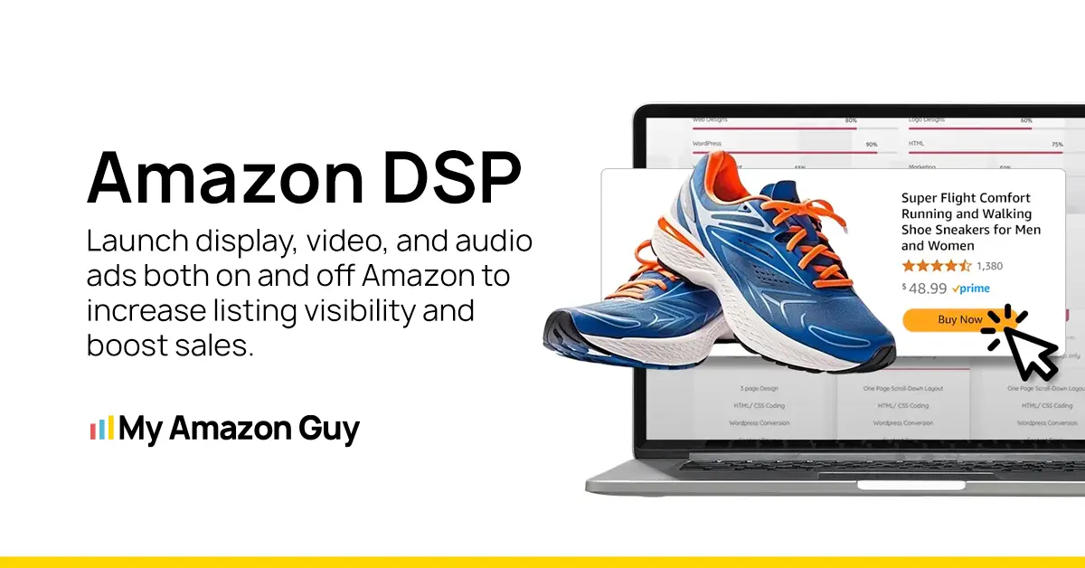 Amazon DSP for Amazon Advertising | My Amazon Guy