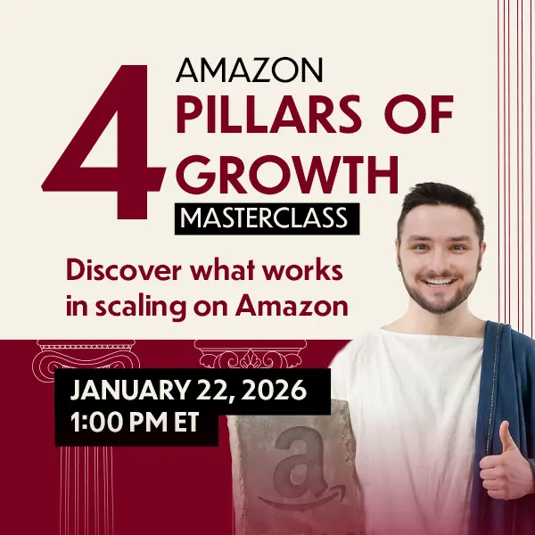 4 Amazon Pillars of Growth Masterclass