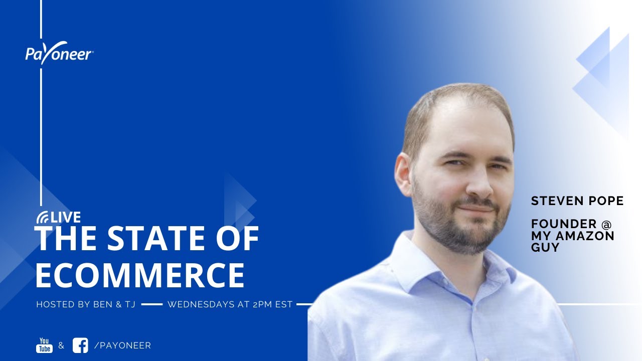 The State of eCommerce featuring Steven Pope of My Amazon Guy