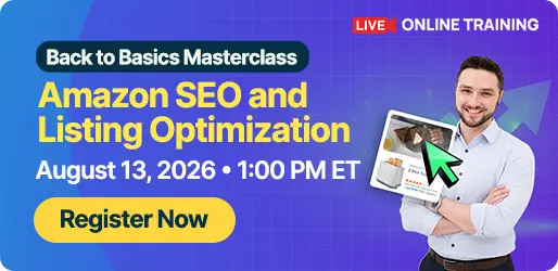 Back to basics Masterclass Amazon SEO and Listing Optimization